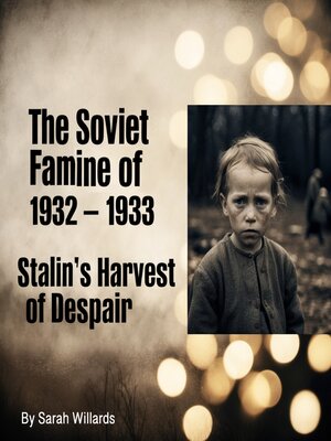 cover image of The Soviet Famine of 1932-1933